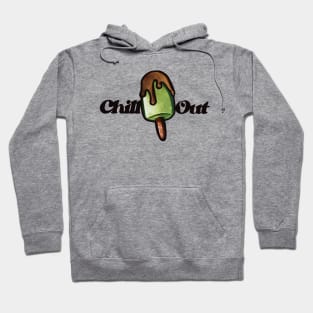 Chill Out Hoodie